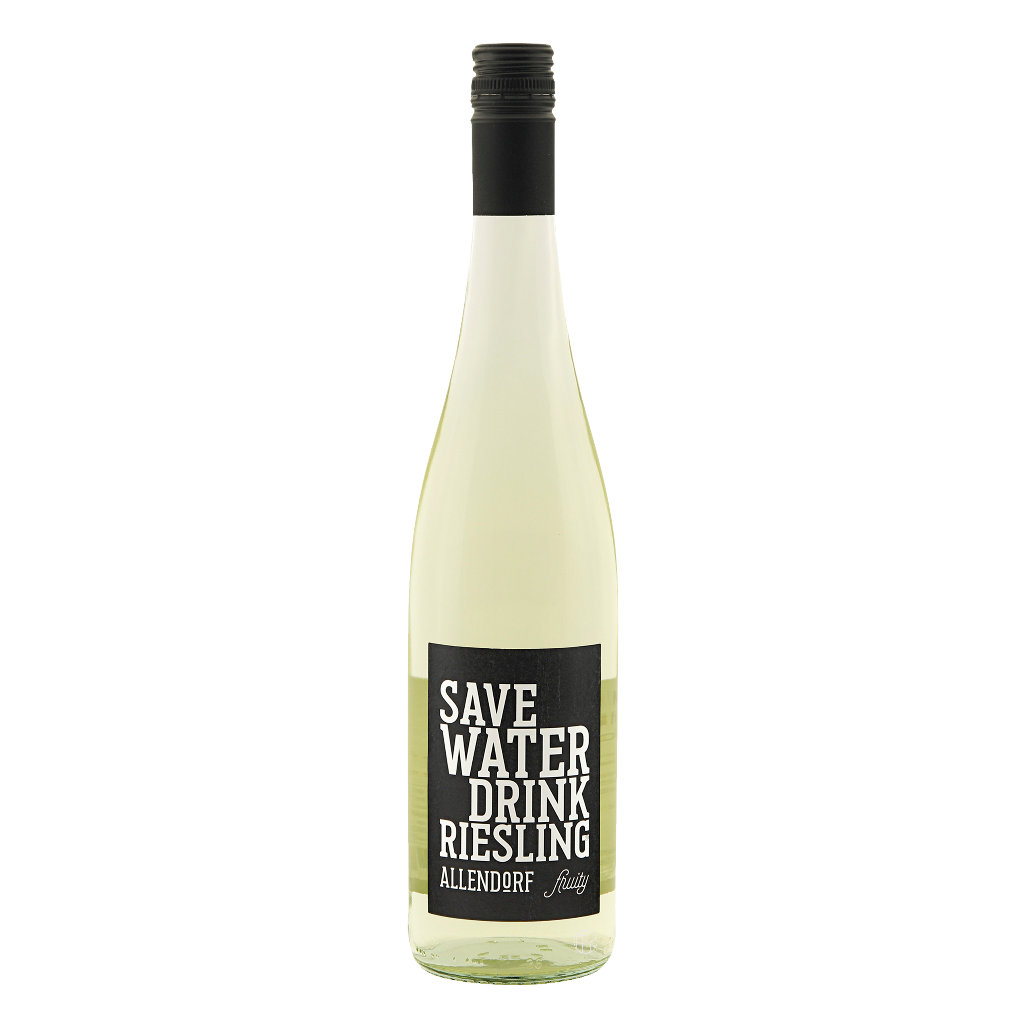 Save Water Drink Riesling Fruity